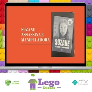 Suzane: Assassina e Manipuladora - Editora Matrix