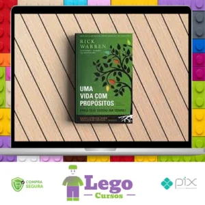 Uma Vida Com Propósitos - Rick Warren