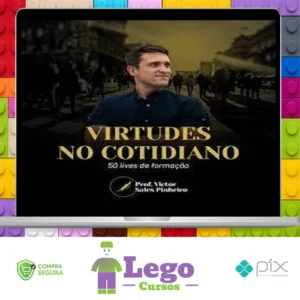 Virtudes no cotidiano: 50 lives de formação - Prof. Victor Sales Pinheiro