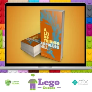 A Lei do Triunfo - Napoleon Hill