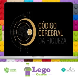 Código Cerebral da Riqueza - Decifre o poder do seu cérebro para enriquecer - Rosalia Schwark