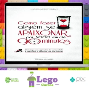 Como Fazer Alguém Se Apaixonar - Nicholas Boothman