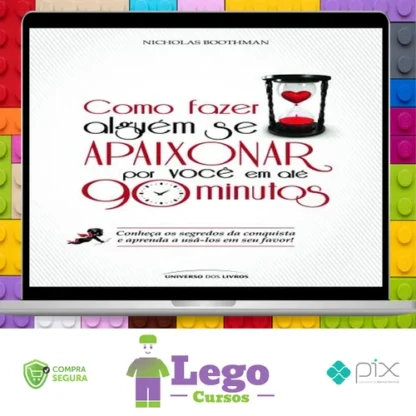 Como Fazer Alguém Se Apaixonar - Nicholas Boothman