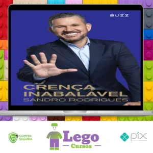 Crença Inabalável - Sandro Rodrigues