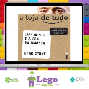 A Loja de Tudo - Brad Stone