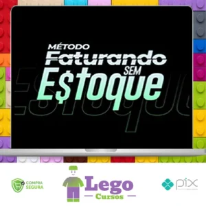 Método Faturando Sem Estoque 2021 - Guilherme Grandini