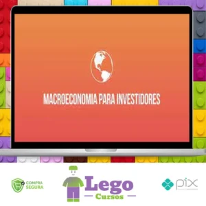 Macroeconomia Para Investidores - Ramiro Gomes Ferreira (Clube do Valor)