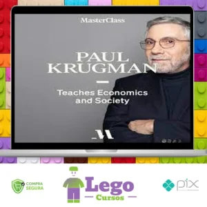 MasterClass Economics and Society - Paul Krugman [INGLÊS]