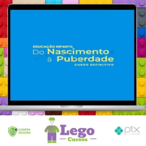 Educação Infantil do Nascimento a Puberdade - Samia Marsili
