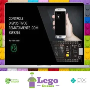 Controle Dispositivos Remotamente Com Esp8266 - Fabio Souza