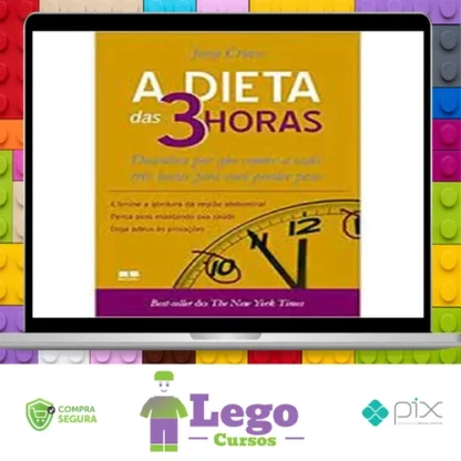 A Dieta das 3 Horas - Jorge Cruise