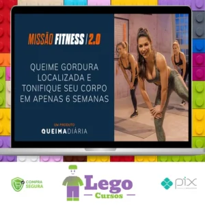 Queima Diária: Missão Fitness 2.0 - Lana Pessoa