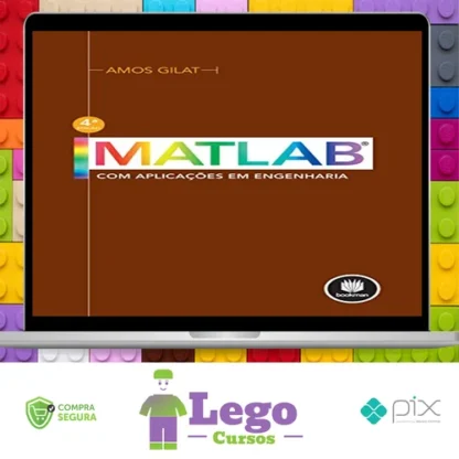 Matlab com Aplicações em Engenharia (2ª Edição) - Amos Gilat
