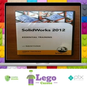 Solidworks Essential Training - Gabriel Corbett [Inglês]
