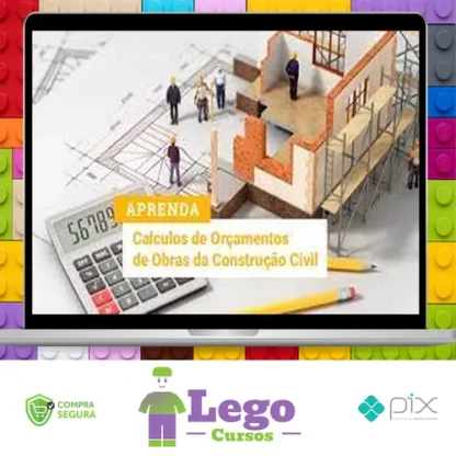 Curso de Orçamento para Iniciantes Engenharia Civil e Arquitetura - Alex Amarante e Andre Furtado