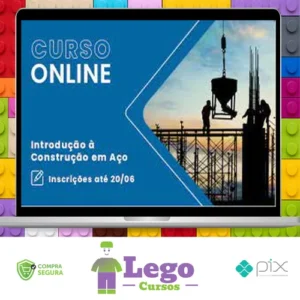 Curso Introdução à Construção em Aço - Cbca