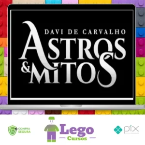 Astros e Mitos - Davi de Carvalho