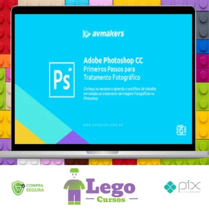 Curso de Adobe Photoshop CC: Primeiros Passos para Tratamento Fotográfico - Bruno Baltarejo
