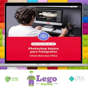 EduK: Photoshop Básico para Fotógrafos - Clicio Barroso Filho