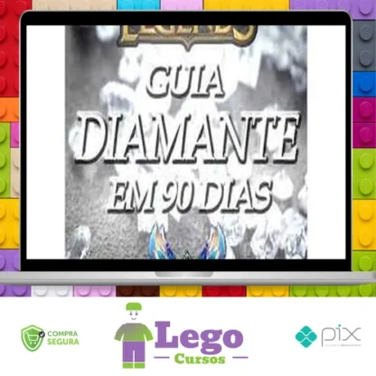 Guia Diamante em 90 Dias: League of Legends - Alex Ribeiro