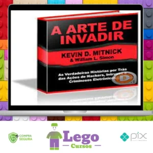 A Arte de Invadir - Kevin Mitnick