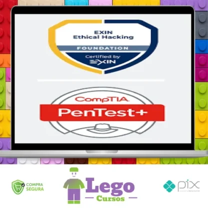 Curso Oficial EXIN Ethical Hacking + CompTIA PenTest+ - Clavis
