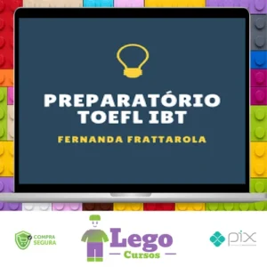 Preparatório Passe no Toefl Ibt - Fernanda Frattarola