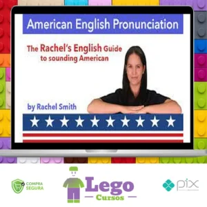 Curso de Pronúncia do Inglês Americano + Ebook - Rachel'S English [Inglês]