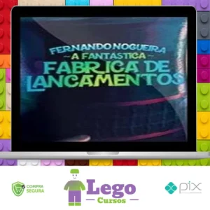 A Fantástica Fábrica de Lançamentos - Fernando Nogueira