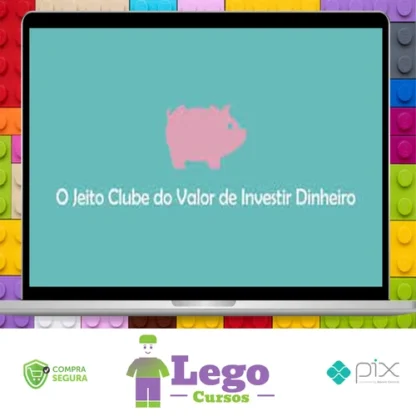 O Jeito Clube do Valor de Investir Dinheiro - Ramiro Gomes Ferreira