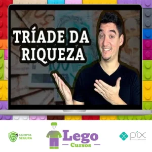 Triade do Dinheiro - Rafael Seabra