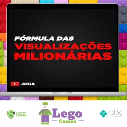 Formula Das Visualizações Milionárias - Joba
