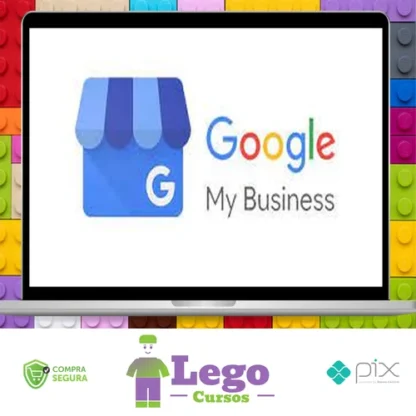 Google My Business Optimization to Get More Clients Today - SkillShare [INGLÊS]