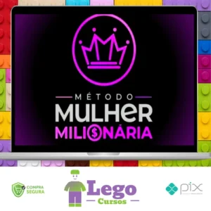 Método Mulher Milionária - Mikaele Gomes
