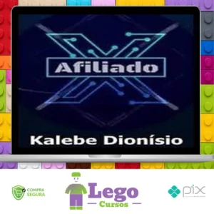 Afiliado X - Kalebe Dionísio