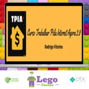 Trabalhar Pela Internet Agora 2.0 - Rodrigo Vitorino