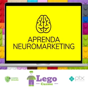 Aprenda Neuromarketing - Arthur Parede e Rejane Toigo