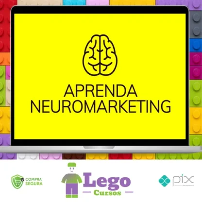 Aprenda Neuromarketing - Arthur Parede e Rejane Toigo