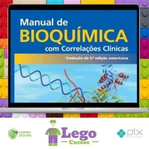 Manual de Bioquímica com Correlações Clínicas 6ª Edição - Thomas M. Devlin