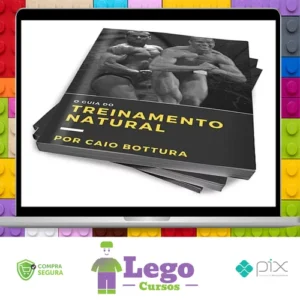 O Guia do Treinamento Natural - Caio Bottura