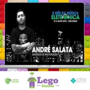 Masterização para Música Eletrônica - André Salata