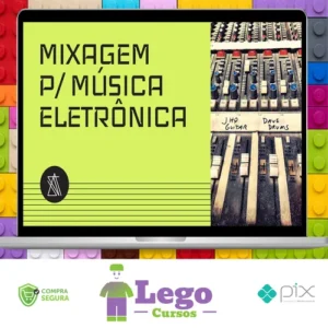 Mixagem para Música Eletrônica - André Salata