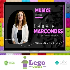 Musixe: Drives Vocais - Henriette Marcondes