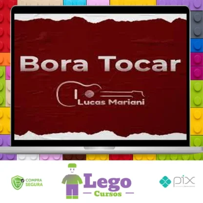Bora Tocar Violão - Lucas Mariani