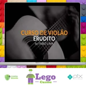 Curso de Violão Erudito 1º Ano - Fabio Lima