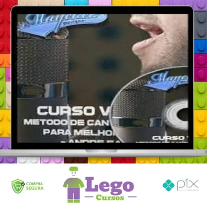 Curso Vocal: Método de Canto Completo para Melhorar a Voz - André Fantom