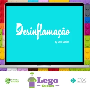 Curso Online Desinflamação - Dani Sabino