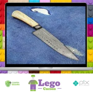 Curso de Aço Damasco - Gilson Bortolini