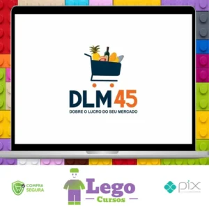 DLM45: Dobre os Lucros do Seu Supermercado - Leandro Rosadas