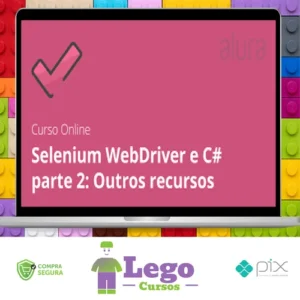 Alura: Selenium Webdriver e C# Parte 2, Outros Recursos - Daniel Portugal